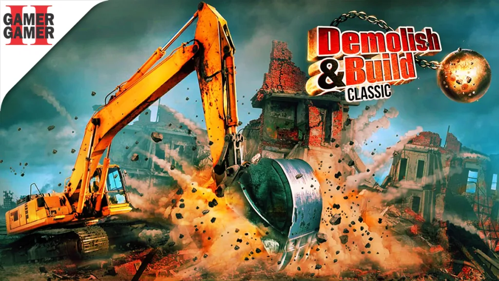 Demolish & Build Classic – Demolish Games / Ultimate Games