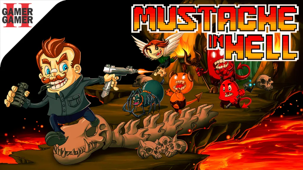 Mustache in Hell – IdunaSoft / QUByte Interactive