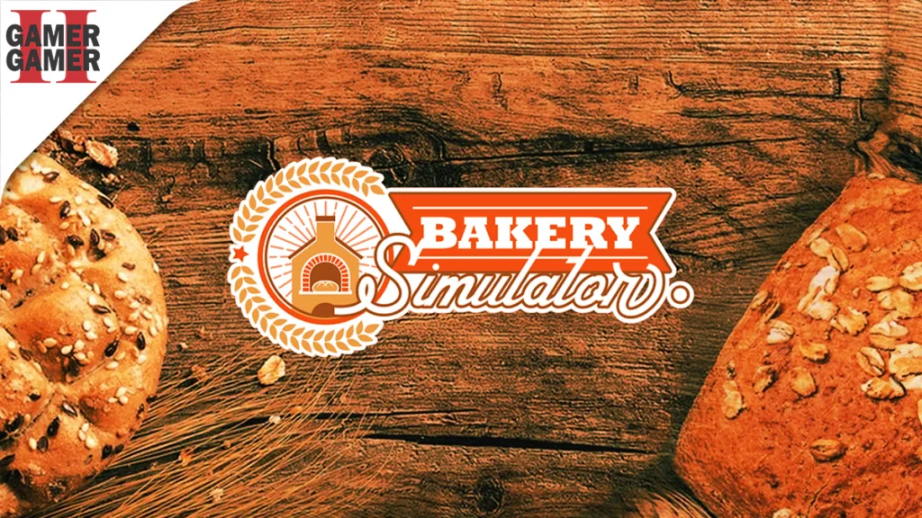 Bakery Simulator – Resenha