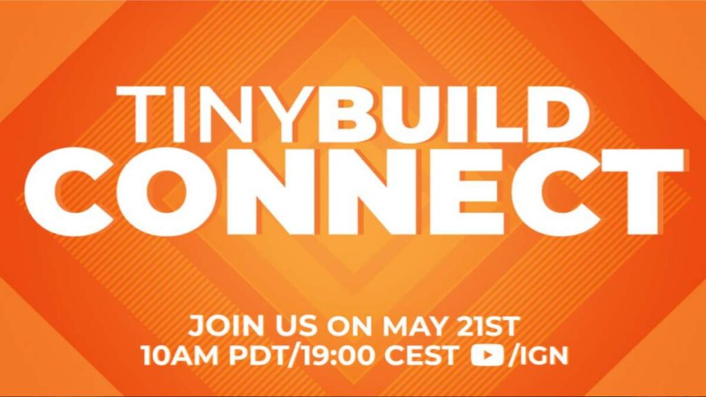 O showcase tinyBuild Connect, estreia amanhã com novidades e updates do portifólio
