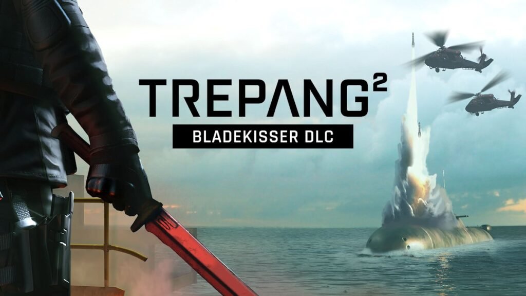 O novo DLC de Trepang2, BLADEKISSER já está disponível!