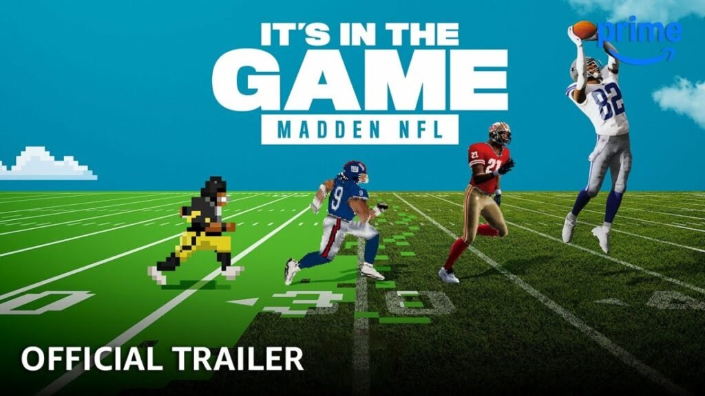 Confira o trailer do documentário It’s In The Game: Madden NFL do Prime Video