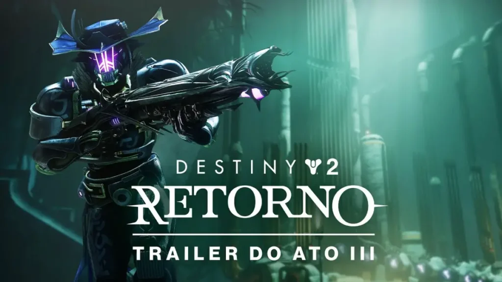Confira o novo trailer do Ato III de Destiny 2: Retorno