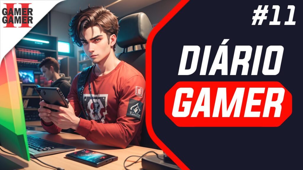 DIÁRIO GAMER #11: DE VOLTA AOS TRABALHOS