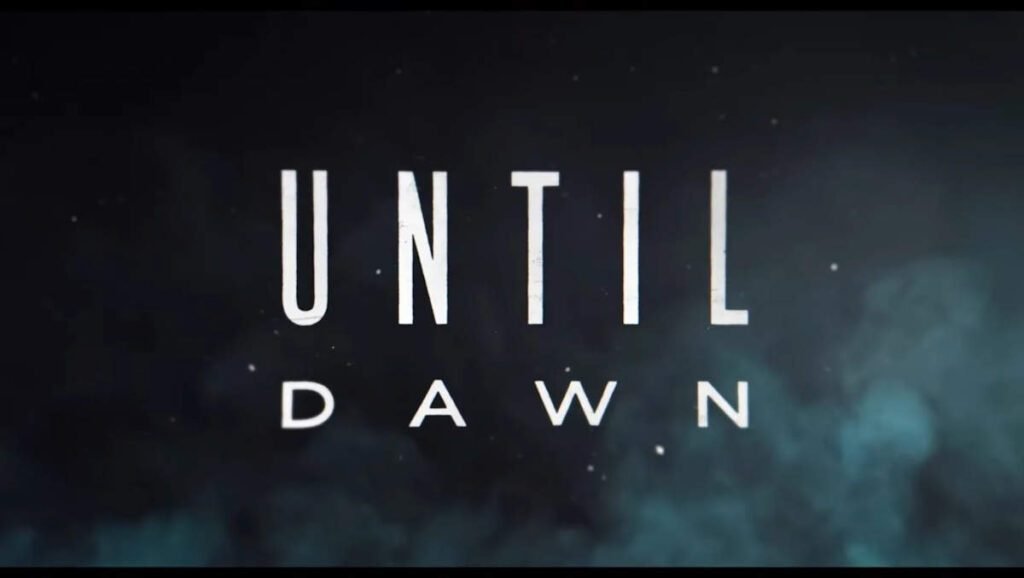 Until Dawn Movie