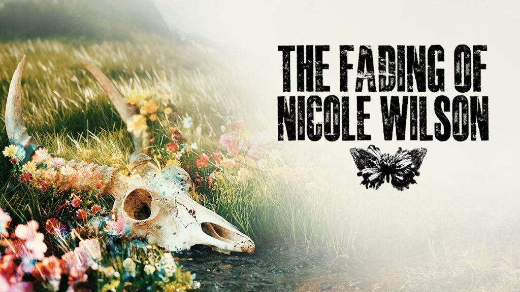 The Fading of Nicole Wilson key art