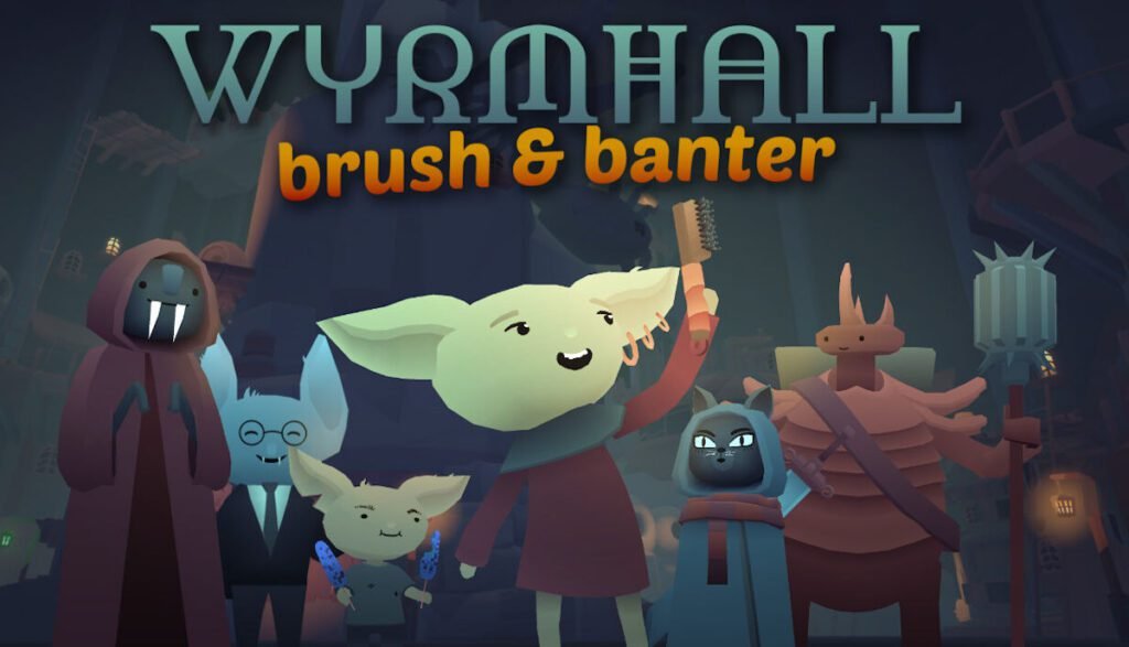 WYRMHALL: Brush and Banter key art
