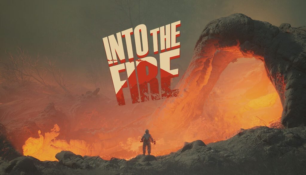 Into the Fire key art