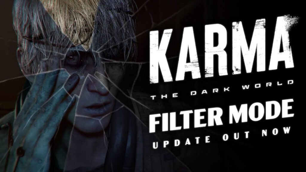KARMA: The Dark World Filter Mode