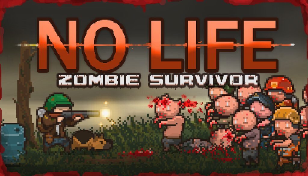 NO LIFE: Zombie Survivor key art