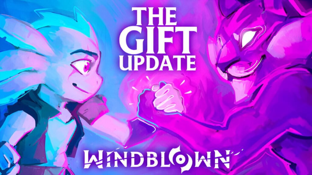 Windblown The Gift Update