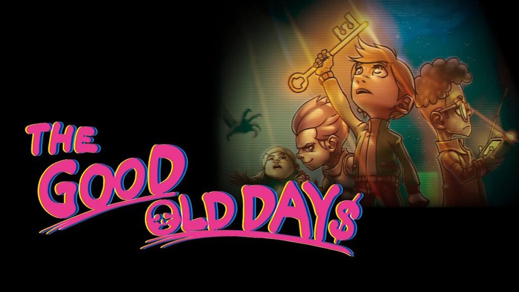 The Good Old Days key art