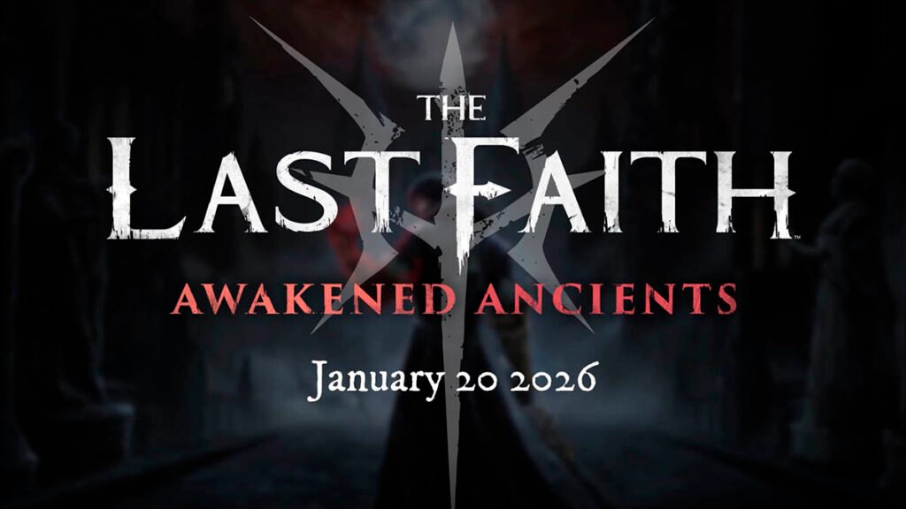 DLC “Awakened Ancients” é anunciado para The Last Faith