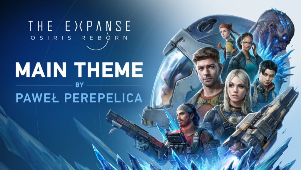 The Expanse Osiris Reborn - Paweł Perepelica theme