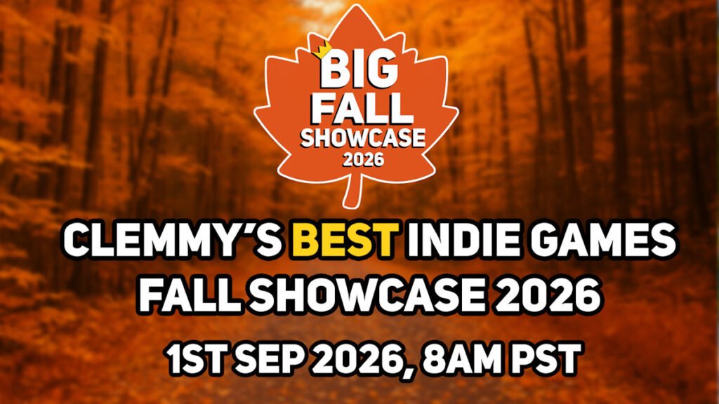 Clemmy's BIG (Best Indie Games) Fall Showcase 2026 thumb