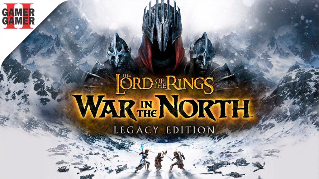 The Lord of the Rings: War in the North – Legacy Edition – Resenha
